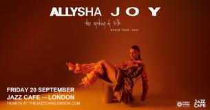 Allysha Joy at Jazz Cafe on Friday 20th September 2024