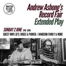 Andrew Ashong&#039;s Record Fair at Brixton Village on Sunday 2nd June 2024