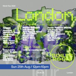 Boiler Room London at TBA on Sunday 25th August 2024