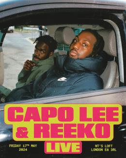 Capo Lee & Reek0 at NT's on Friday 17th May 2024