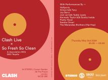 Clash Live x So Fresh So Clean at STEREO Covent Garden on Thursday 2nd May 2024