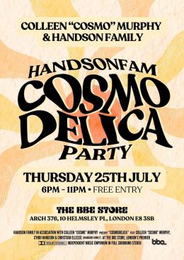 COSMODELICA PARTY at The BBE Store on Thursday 25th July 2024