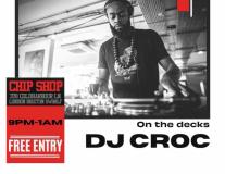 DJ Croc at Chip Shop BXTN on Friday 19th July 2024