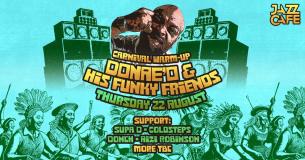 Donae&#039;O & Friends at Electric Brixton on Thursday 22nd August 2024