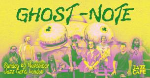 Ghost-Note at Electric Brixton on Sunday 3rd November 2024