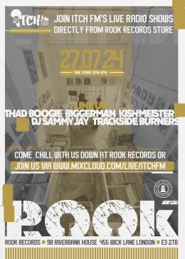 ITCH FM at Rook Records on Saturday 27th July 2024