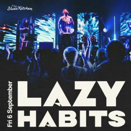 Lazy Habits at The Blues Kitchen Shoreditch on Friday 6th September 2024