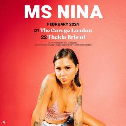 MS NINA at The Garage on Wednesday 21st February 2024