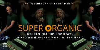 SuperOrganic at Hoxton Cabin on Wednesday 26th July 2023